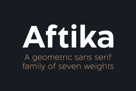 Aftika Typeface Review: A Geometric Sans Serif for Modern Brands