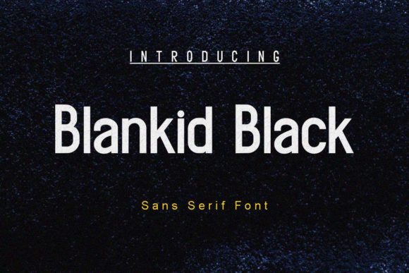 Blankid Black: A Bold Sans Serif Font for Modern Branding